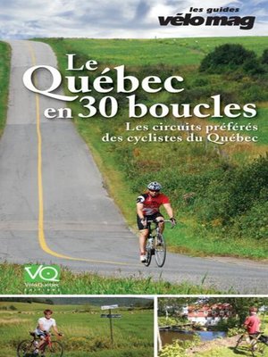 cover image of Le Québec en 30 boucles